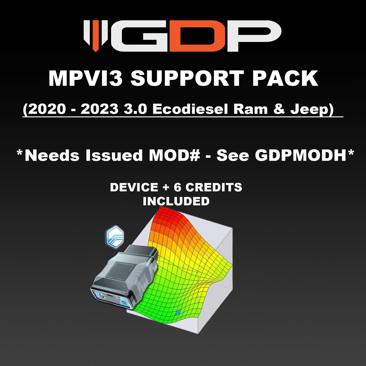 MPVI3 w/GDP Support Pack & 6 Credits **needs issued MOD# - see GDPMODH** (20-23 DODGE 3.0L EcoDiesel 1500/2020 Jeep 3.0L EcoDiesel Wrangler/Patriot/Gladiator) Tune Package GDP 