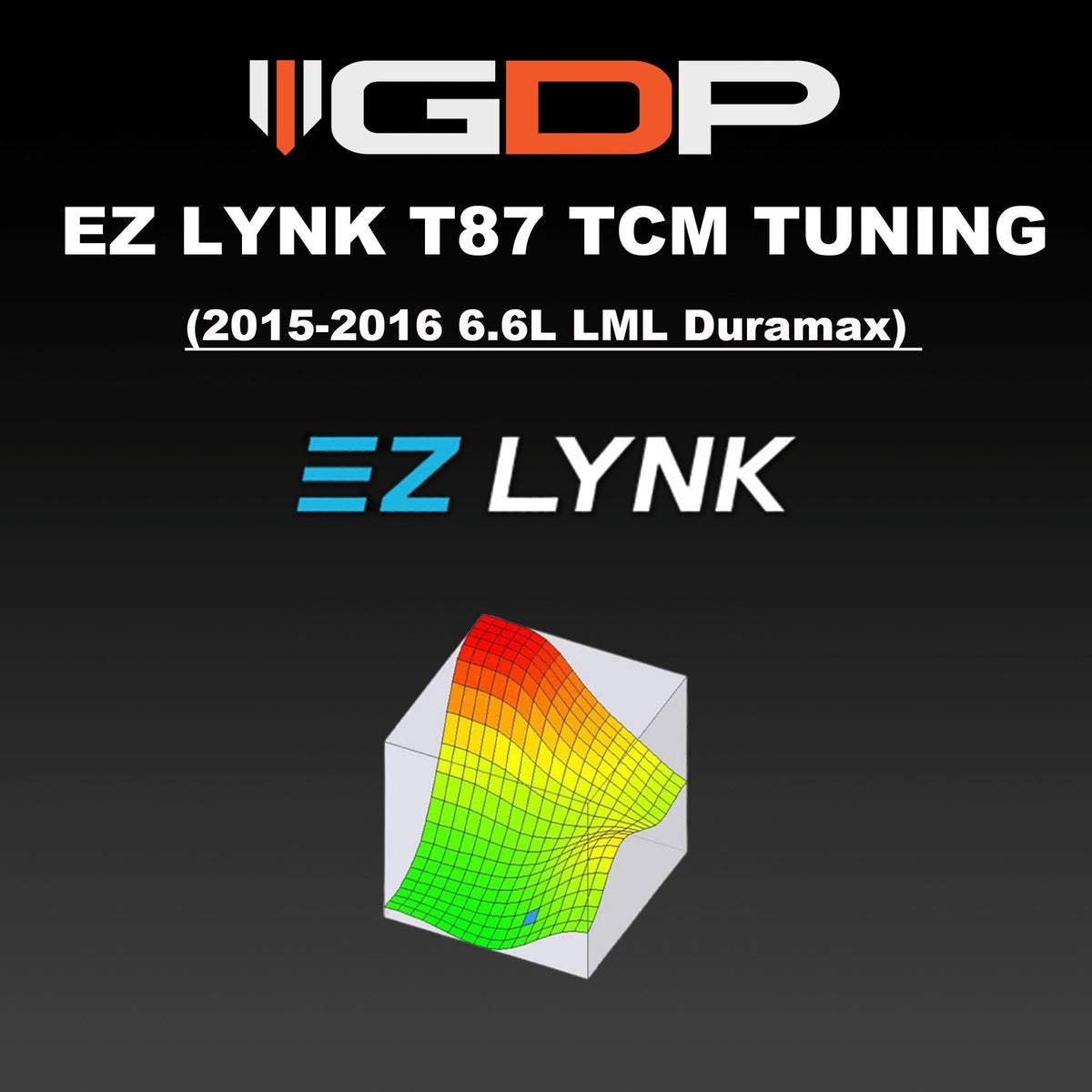 EZ Lynk GDP T87 TCM Tuning (2015-2016 LML Duramax) GDP Tune Files GDP 